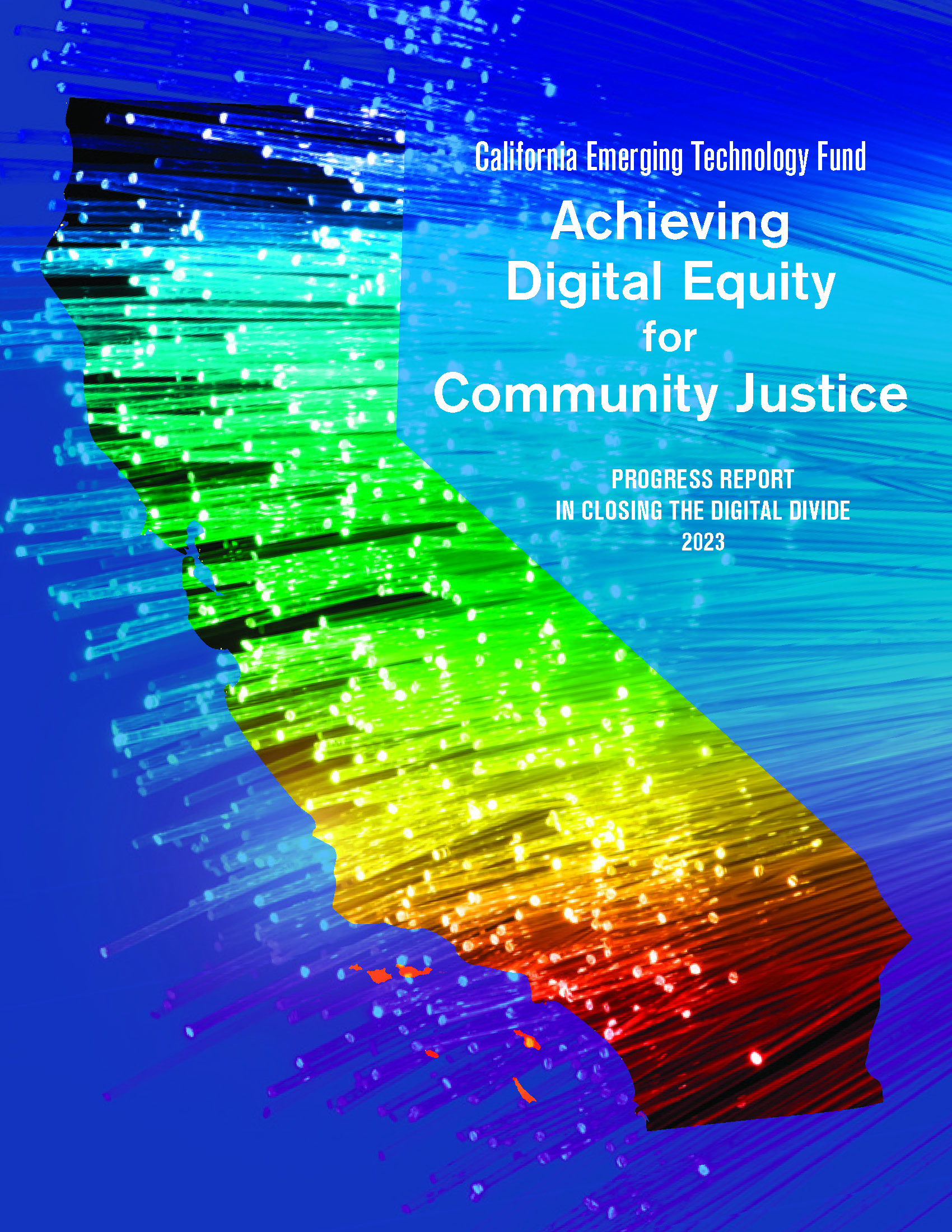 Achieving Digital Equity for Community Justice - CETF Progress Report 2023